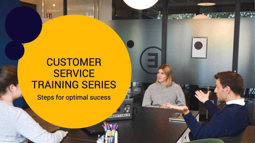 CUSTOMER SERVICE TRAINING SERIES