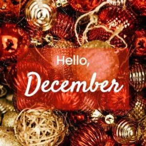 December Hello,