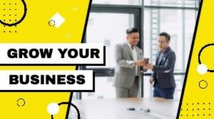 GROW YOUR BUSINESS